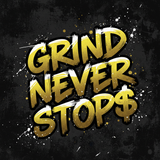 Gold Grind Never Stops graphic from The Hustler Collection highlighting determined motivation