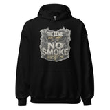 Devil Don't Want No Smoke Hoodie | Faith & Streetwear Apparel