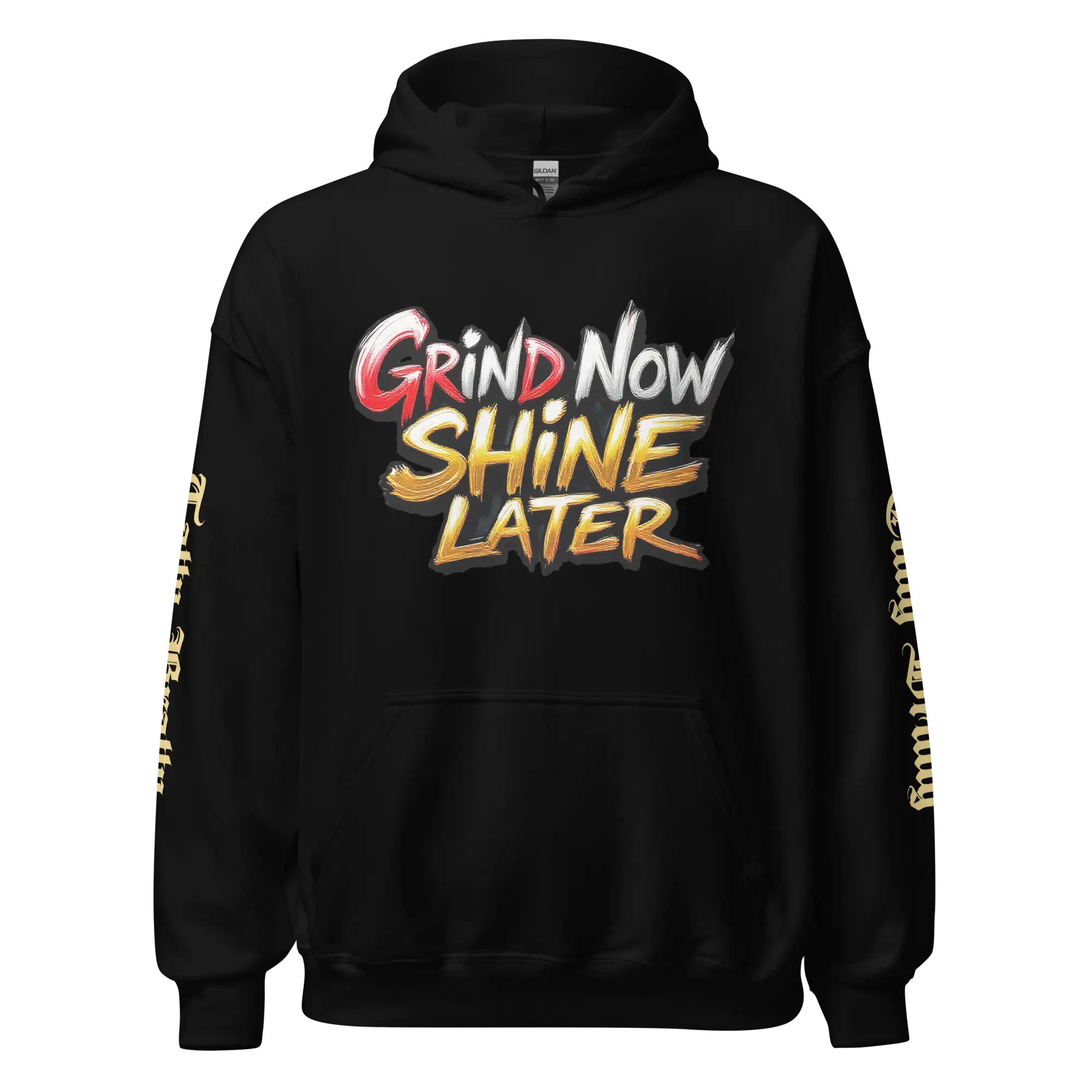 Black hoodie with ’Grind Now Shine Later’ text.