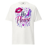 White t-shirt with ’Ho Please’ graphic.