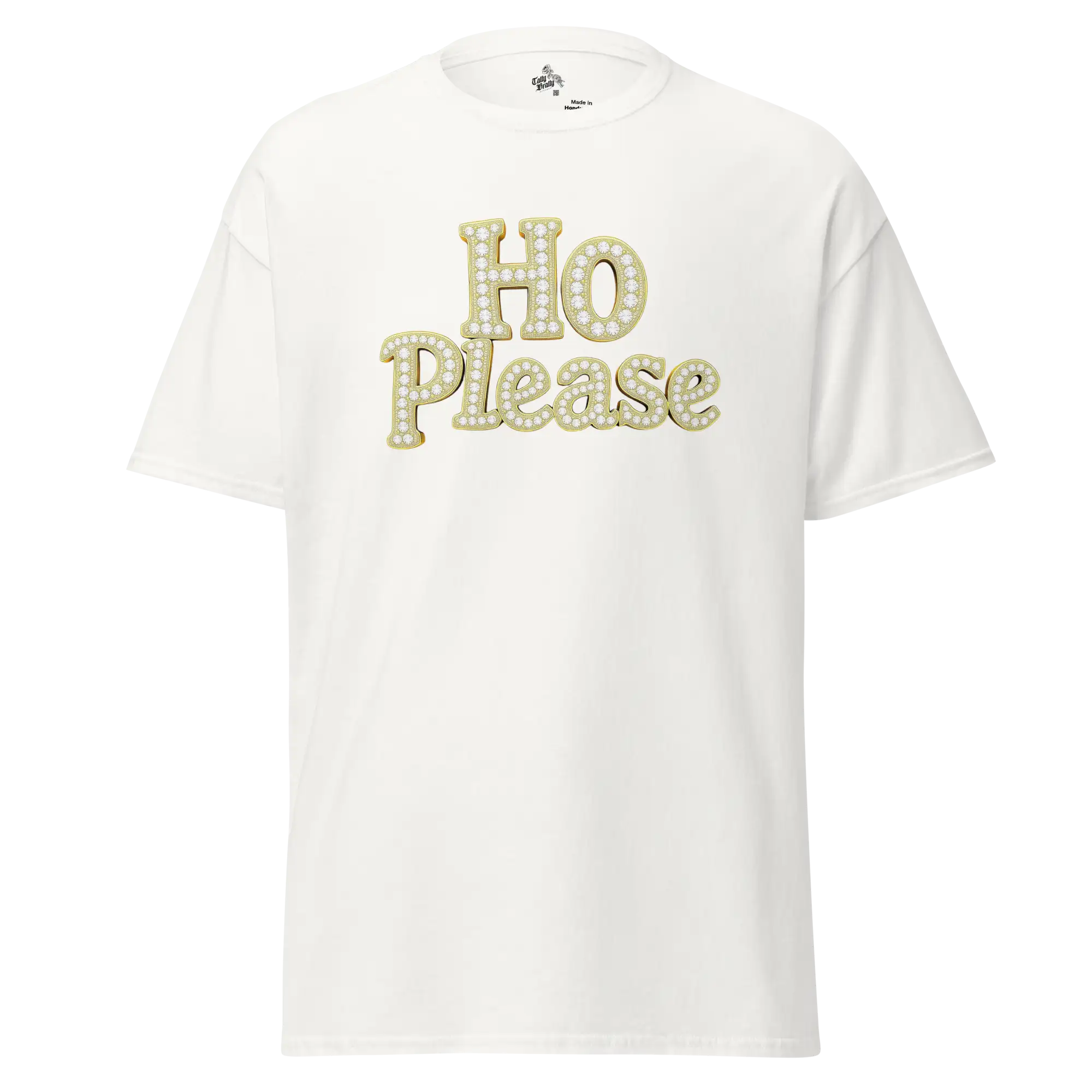 White t-shirt with ’HO Please’ text.