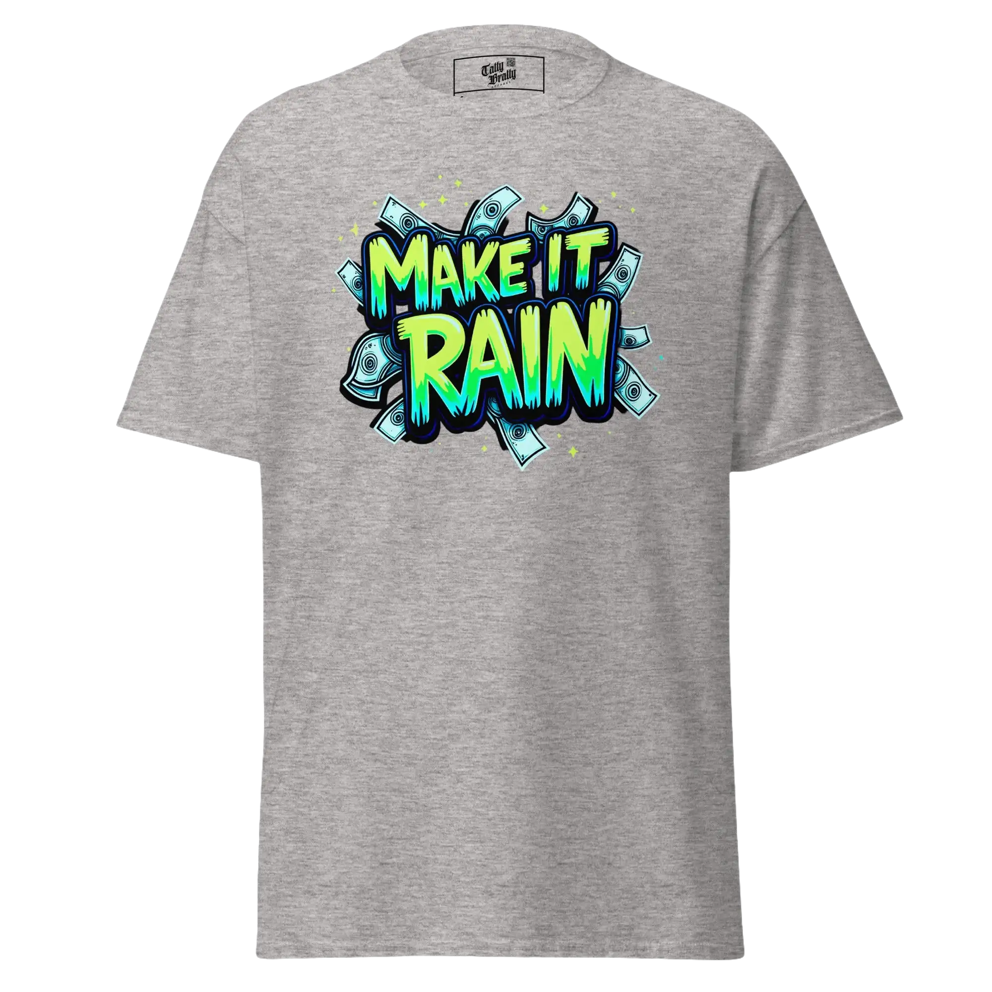 Gray t-shirt with ’Make It Rain’ graphic.