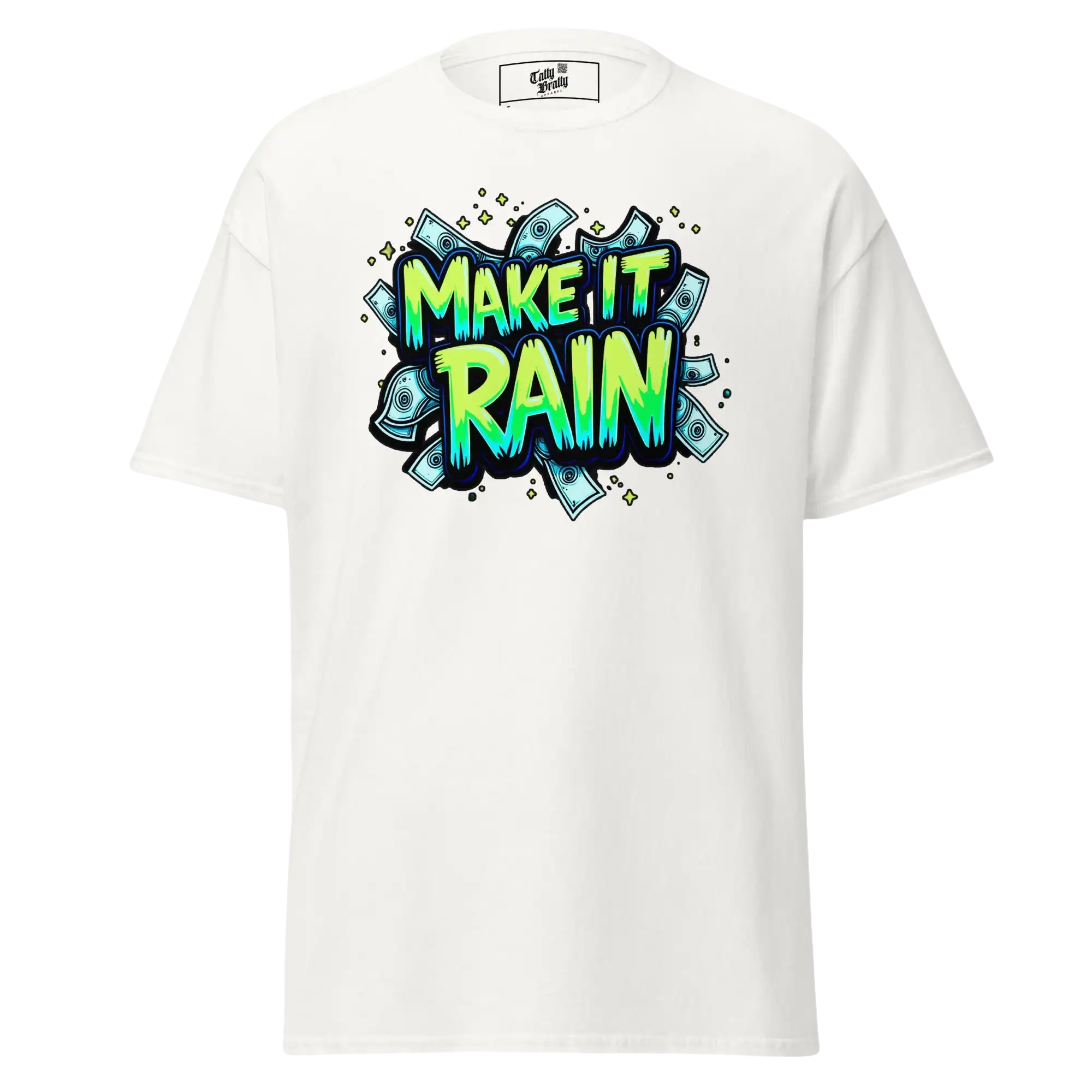 White t-shirt with ’Make It Rain’ graphic.