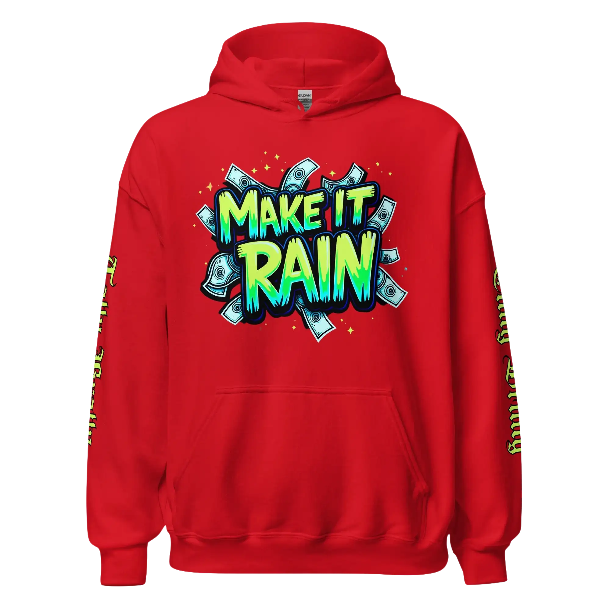 Red hoodie with ’Make It Rain’ graphic.