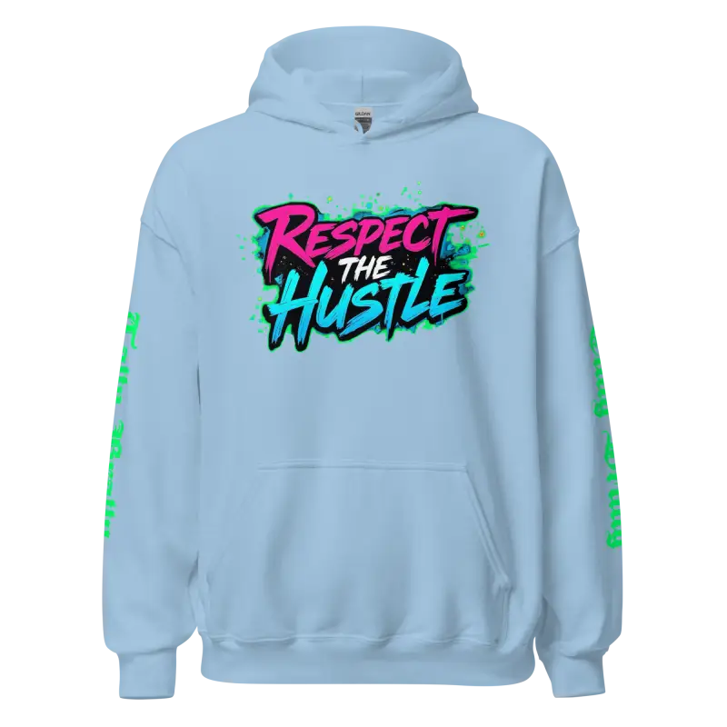 Light blue hoodie with ’Respect the Hustle’ graphic.
