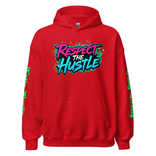 Red hoodie with ’Respect the Hustle’ graphic.