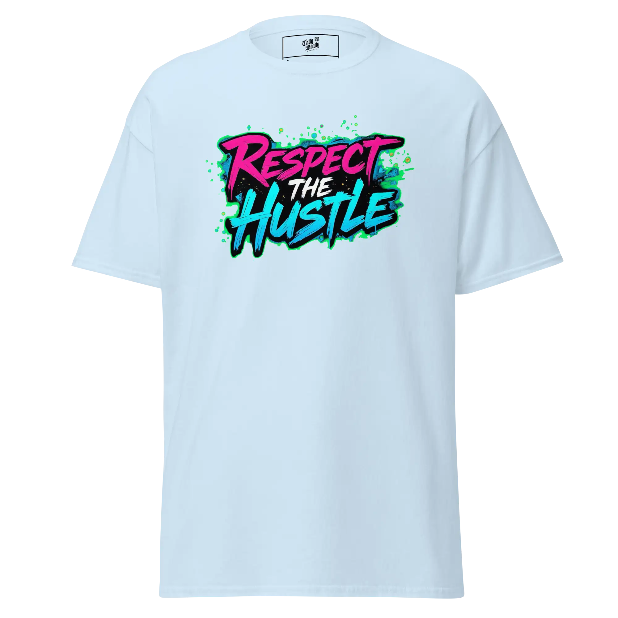 Light blue t-shirt with ’Respect the Hustle’ graphic.