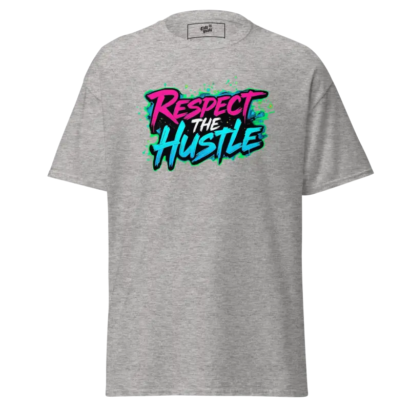 Gray t-shirt with ’Respect the Hustle’ graphic.