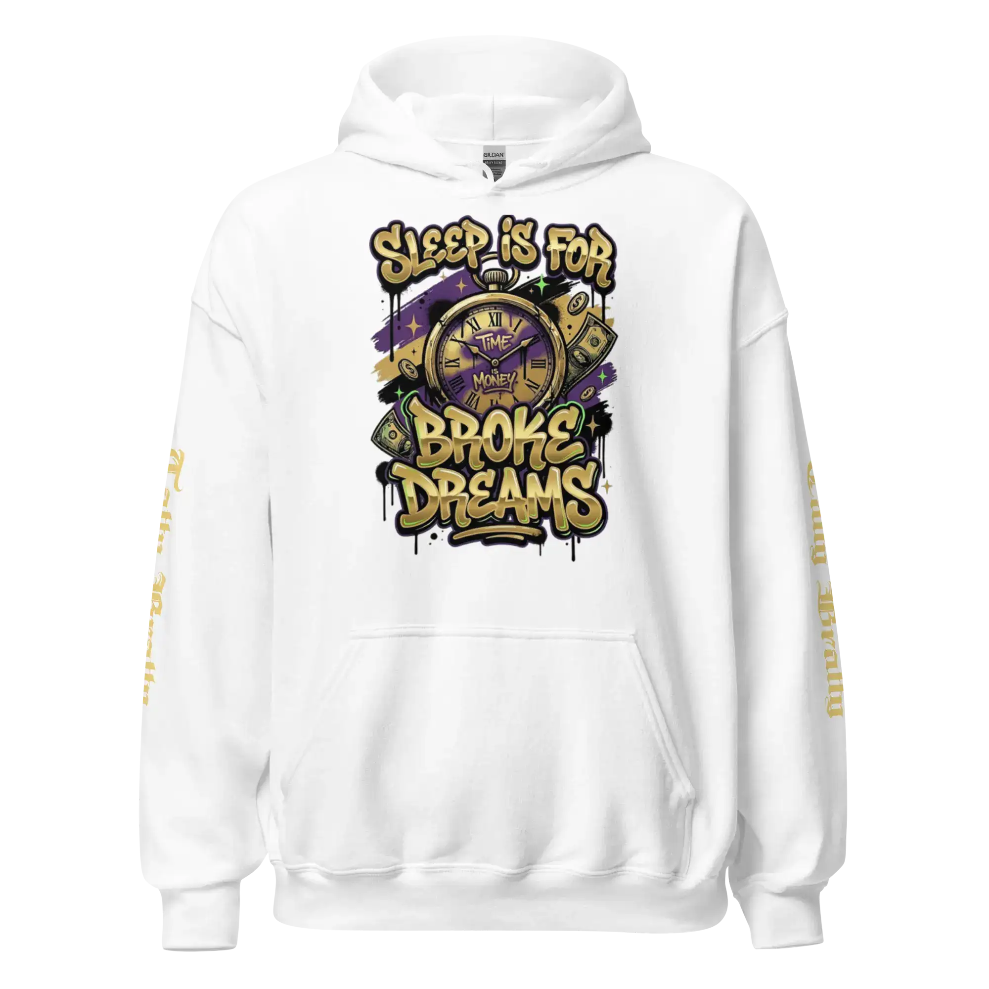 'Sleep Is for Broke Dreams' motivational hoodie.