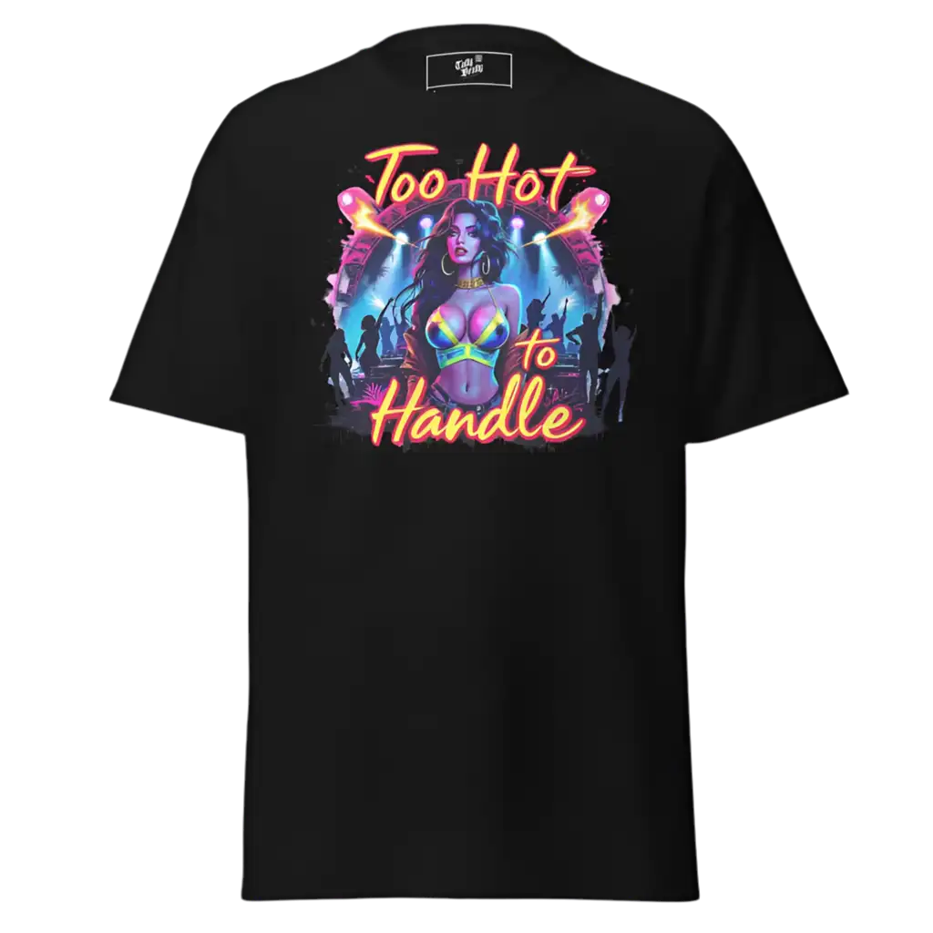 Black t-shirt with ’Too Hot to Handle’ graphic.