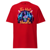 Red t-shirt with ’Too Hot to Handle’ graphic.