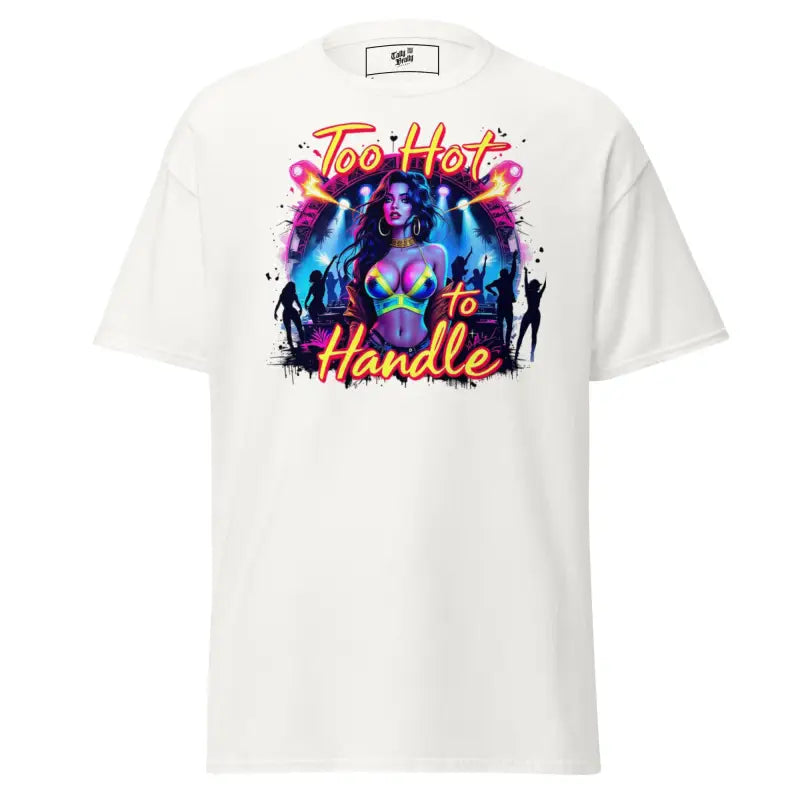 White t-shirt with ’Too Hot to Handle’ graphic.