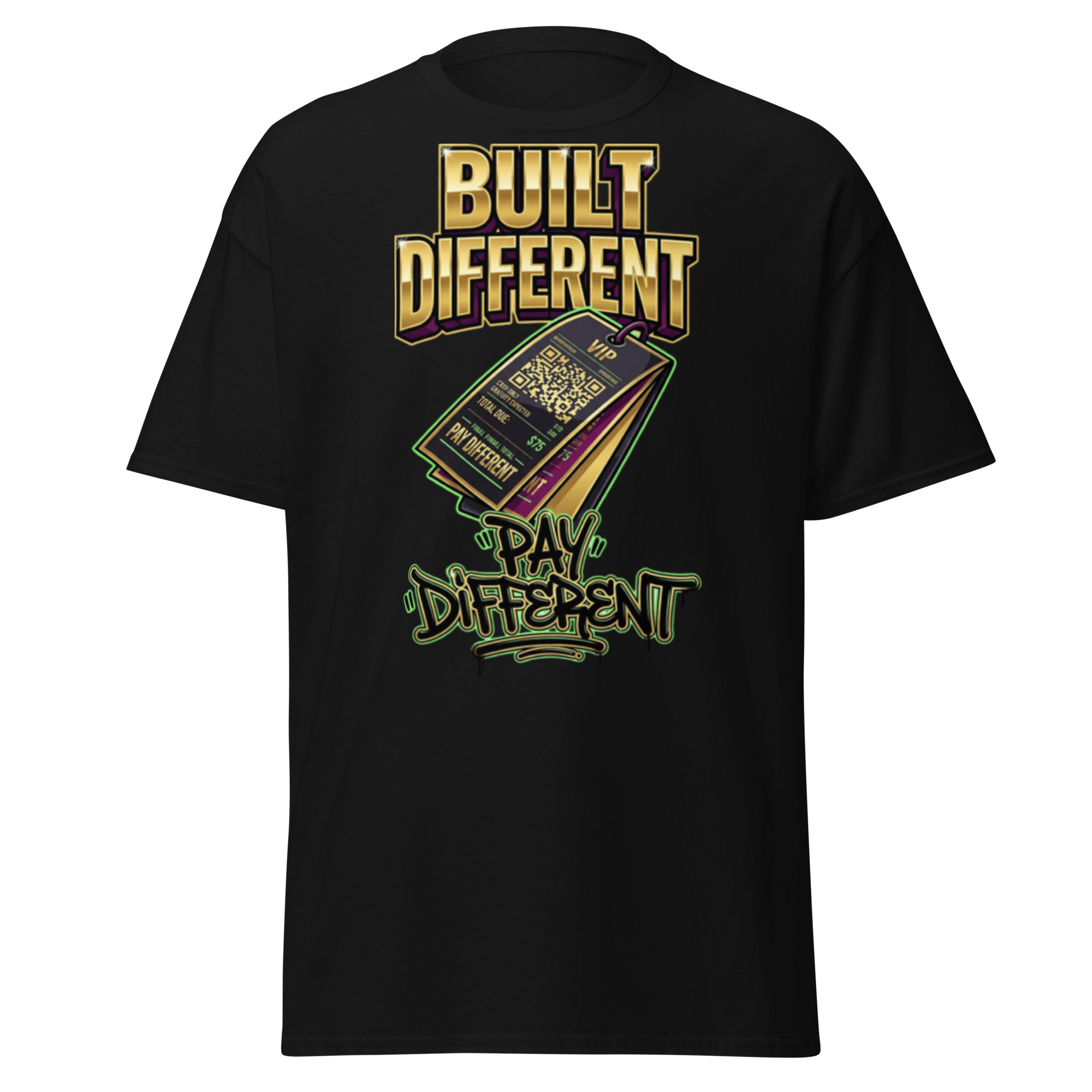 'Built Different Pay Different' graphic t-shirt.