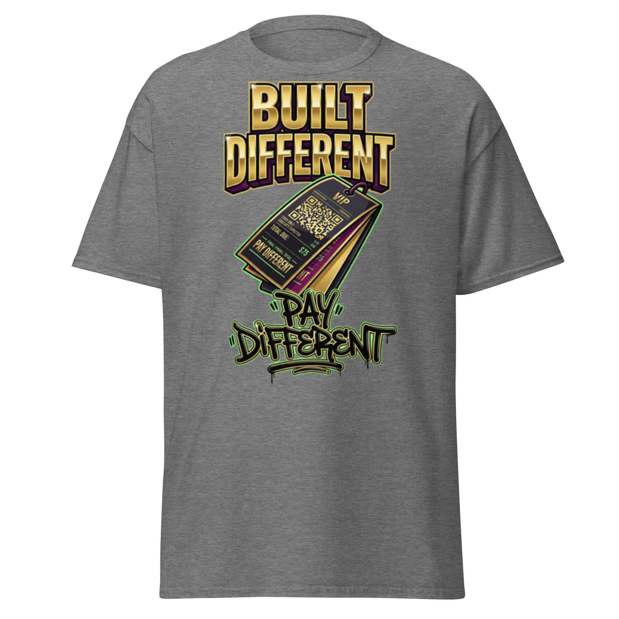 'Built Different Pay Different' graphic t-shirt.