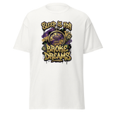'Sleep Is for Broke Dreams' motivational graphic t-shirt.