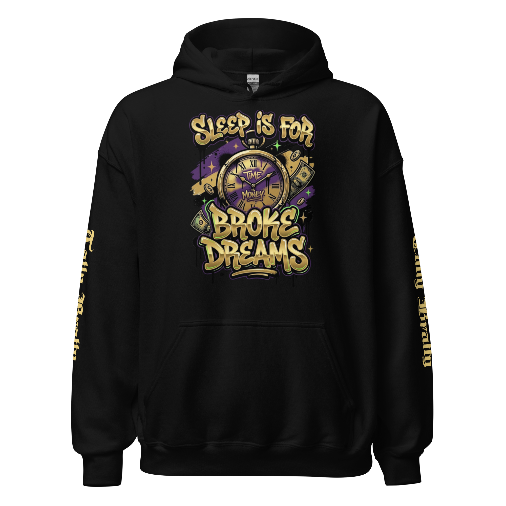'Sleep Is for Broke Dreams' motivational hoodie.