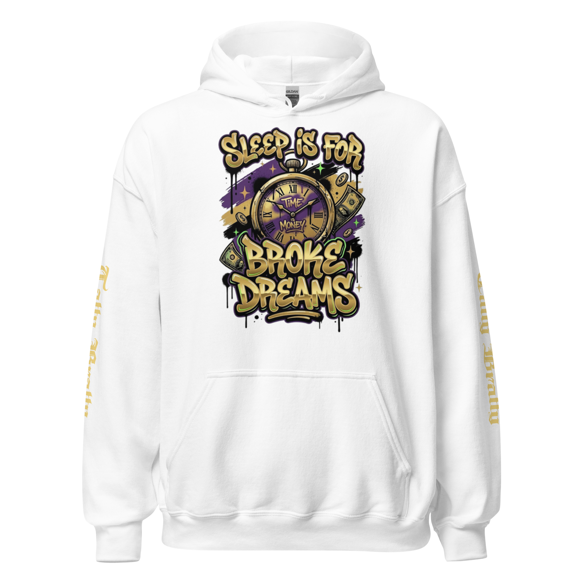 'Sleep Is for Broke Dreams' motivational hoodie.