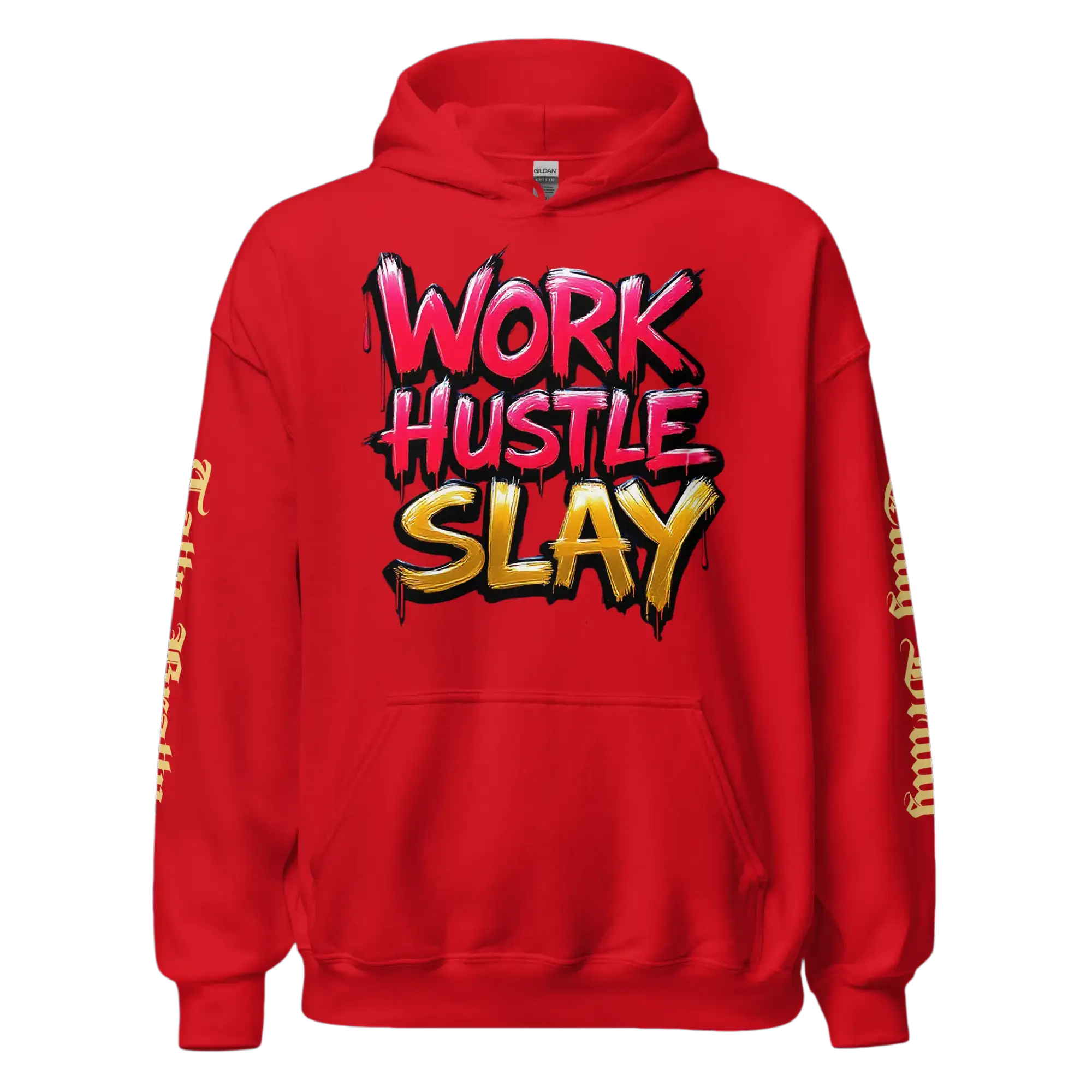 Red hoodie with ’Work Hustle Slay’ graphic.